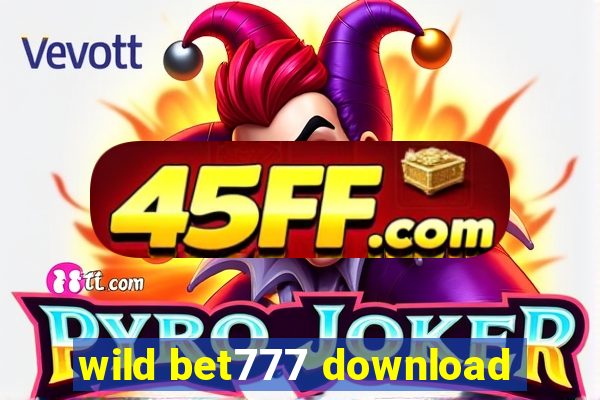 wild bet777 download
